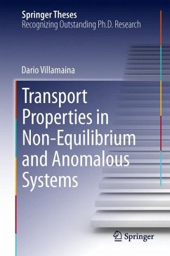 Transport Properties in Non-Equilibrium and Anomalous Systems (eBook, PDF) - Villamaina, Dario