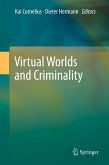 Virtual Worlds and Criminality (eBook, PDF)