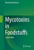 Mycotoxins in Foodstuffs (eBook, PDF)