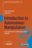 Introduction to Autonomous Manipulation (eBook, PDF) Introduction to Autonomous Manipulation (eBook, PDF)