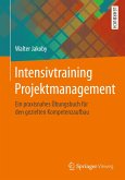 Intensivtraining Projektmanagement (eBook, PDF)