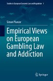 Empirical Views on European Gambling Law and Addiction (eBook, PDF)