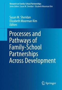 Processes and Pathways of Family-School Partnerships Across Development (eBook, PDF)