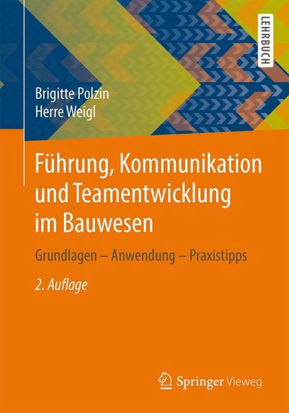 Führung, Kommunikation und Teamentwicklung im Bauwesen (eBook, PDF)
