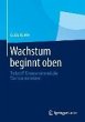 Wachstum beginnt oben (eBook, PDF) - Bild 1