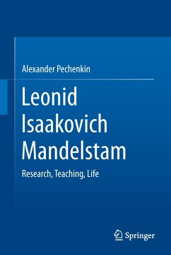 Leonid Isaakovich Mandelstam (eBook, PDF) - Pechenkin, Alexander
