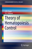 Theory of Hematopoiesis Control (eBook, PDF)