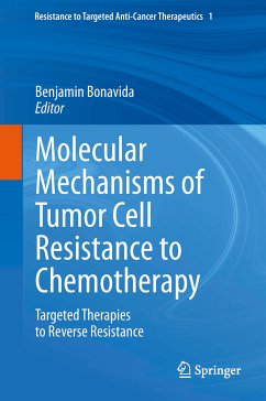 Molecular Mechanisms of Tumor Cell Resistance to Chemotherapy (eBook, PDF)
