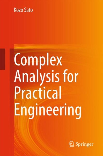 Complex Analysis for Practical Engineering (eBook, PDF) Complex Analysis for Practical Engineering (eBook, PDF)