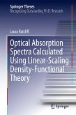 Optical Absorption Spectra Calculated Using Linear-Scaling Density-Functional Theory (eBook, PDF)