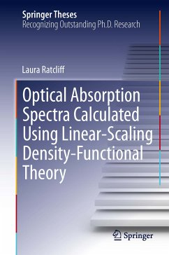 Optical Absorption Spectra Calculated Using Linear-Scaling Density-Functional Theory (eBook, PDF) - Ratcliff, Laura