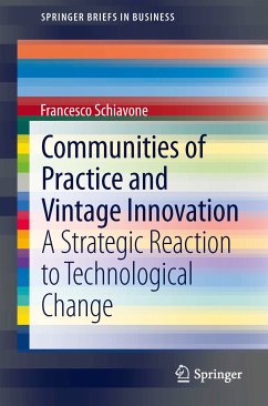 Communities of Practice and Vintage Innovation (eBook, PDF) - Schiavone, Francesco