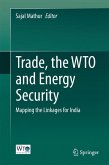 Trade, the WTO and Energy Security (eBook, PDF)