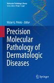 Precision Molecular Pathology of Dermatologic Diseases (eBook, PDF)