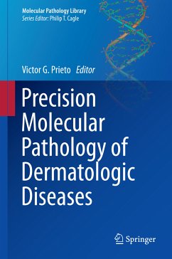 Precision Molecular Pathology of Dermatologic Diseases (eBook, PDF)