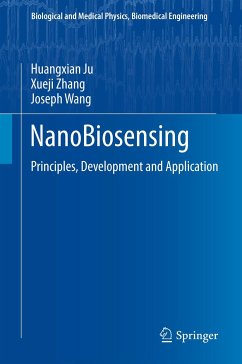 NanoBiosensing (eBook, PDF) - Ju, Huangxian; Zhang, Xueji; Wang, Joseph