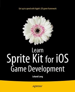 Learn Sprite Kit for iOS Game Development (eBook, PDF) - Long, Leland
