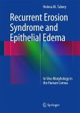 Recurrent Erosion Syndrome and Epithelial Edema (eBook, PDF)
