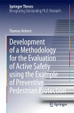 Development of a Methodology for the Evaluation of Active Safety using the Example of Preventive Pedestrian Protection (eBook, PDF)