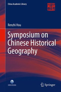 Symposium on Chinese Historical Geography (eBook, PDF) - Hou, Renzhi