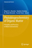 Photobiogeochemistry of Organic Matter (eBook, PDF)