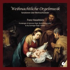 Weihnachtliche Orgelmusik-Variationen - Haselböck,Franz