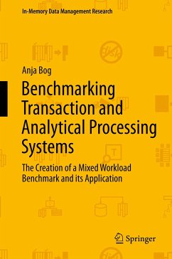 Benchmarking Transaction and Analytical Processing Systems (eBook, PDF) - Bog, Anja