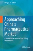 Approaching China's Pharmaceutical Market (eBook, PDF)