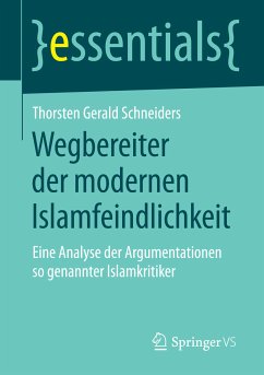 Wegbereiter der modernen Islamfeindlichkeit (eBook, PDF) - Schneiders, Thorsten Gerald