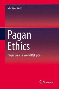 Pagan Ethics (eBook, PDF) - York, Michael