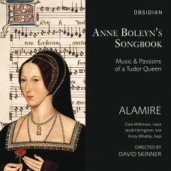 Anne Boleyn'S Songbook - Skinner,D./Alamire