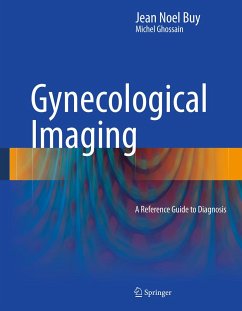 Gynecological Imaging (eBook, PDF) - Buy, Jean Noel; Ghossain, Michel