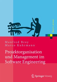 Projektorganisation und Management im Software Engineering (eBook, PDF) - Broy, Manfred; Kuhrmann, Marco