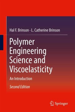 Polymer Engineering Science and Viscoelasticity (eBook, PDF) - Brinson, Hal F.; Brinson, L. Catherine