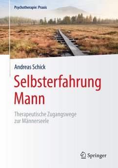 Selbsterfahrung Mann (eBook, PDF) - Schick, Andreas