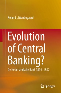 Evolution of Central Banking? (eBook, PDF) - Uittenbogaard, Roland
