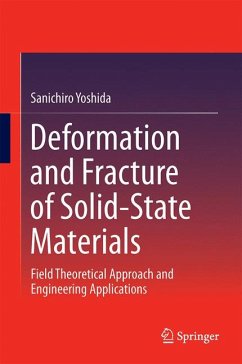 Deformation and Fracture of Solid-State Materials (eBook, PDF) - Yoshida, Sanichiro