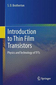 Introduction to Thin Film Transistors (eBook, PDF) - Brotherton, S.D.