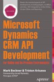 Microsoft Dynamics CRM API Development for Online and On-Premise Environments (eBook, PDF)