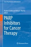 PARP Inhibitors for Cancer Therapy (eBook, PDF)