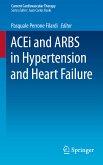 ACEi and ARBS in Hypertension and Heart Failure (eBook, PDF)