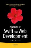 Migrating to Swift from Web Development (eBook, PDF)