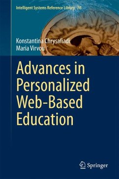 Advances in Personalized Web-Based Education (eBook, PDF) - Chrysafiadi, Konstantina; Virvou, Maria