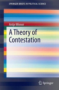 A Theory of Contestation (eBook, PDF) - Wiener, Antje