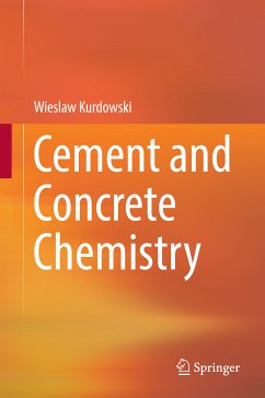 Cement and Concrete Chemistry (eBook, PDF) - Kurdowski, Wieslaw