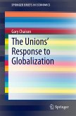 The Unions&quote; Response to Globalization (eBook, PDF)
