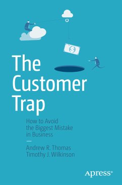 The Customer Trap (eBook, PDF) - Thomas, Andrew R.; Wilkinson, Timothy J.