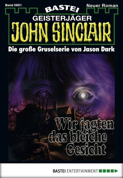 John Sinclair 851 (eBook, ePUB)