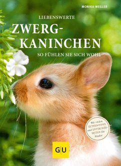 Liebenswerte Zwergkaninchen (eBook, ePUB) - Wegler, Monika