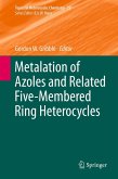 Metalation of Azoles and Related Five-Membered Ring Heterocycles (eBook, PDF)